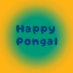 Pongal Holiday. Text on a beautiful background. Festive illustration of a Happy Pongal for the festival