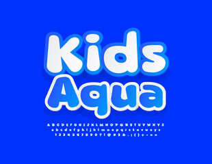 Vector creative banner Kids Aqua. Blue sticker Alphabet Letters, Numbers and Numbers set. Paper style Font