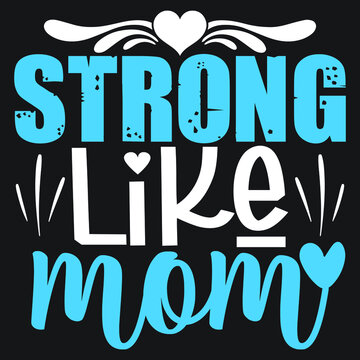 Strong Like Mom