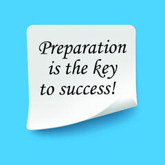 Preparation is the key to success motivational quote.