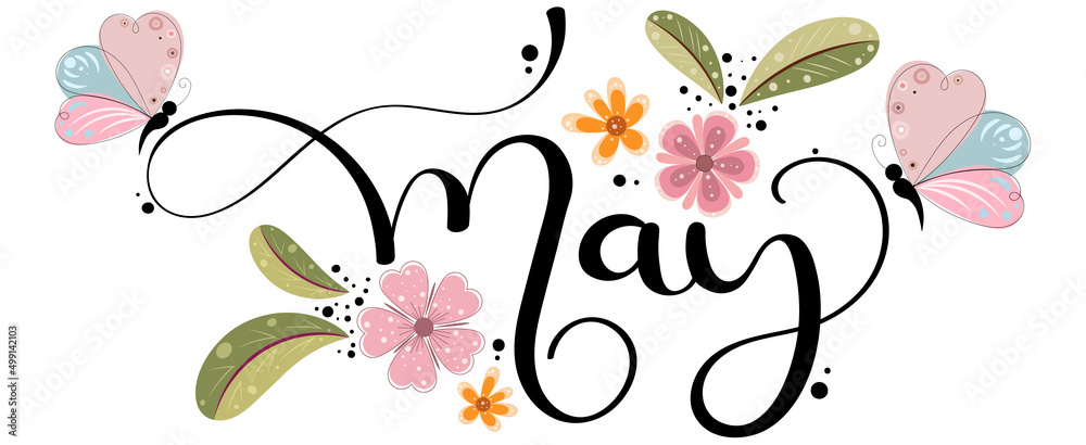 Poster Hello May. MAY month vector with flowers, butterfly and leaves. Decoration floral. Illustration month may calendar
