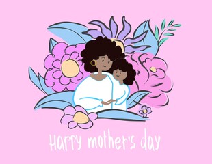 Happy Mother’s Day postcard illustration, black mother  with child, floral background	