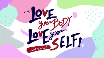 love your body love yourself concept lettering Vector Illustration