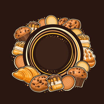 Vector frame for Pastry with empty copyspace for text, decorative sign board with illustration of variety pastries, marie cookies, french sweets with custard cream and sweet icing danish cinnamon roll