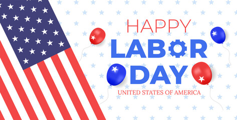Happy Labor Day greeting banner. Festive design with balloons in national colors of american flag on background with star. USA banner for sale, web, poster.