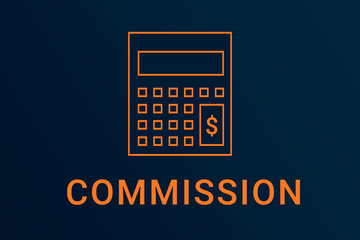 commission  text. Calculator symbolizes economy. commission  logo on dark background. Illustration commission . Financial screensaver. Minimalist orange calculator - obrazy, fototapety, plakaty