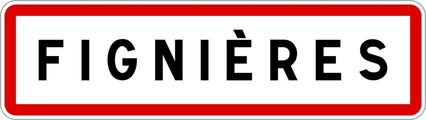 Panneau entrée ville agglomération Fignières / Town entrance sign Fignières
