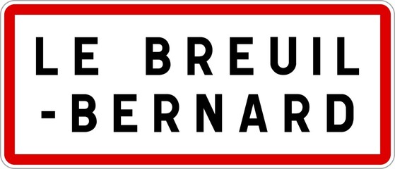 Panneau entrée ville agglomération Le Breuil-Bernard / Town entrance sign Le Breuil-Bernard