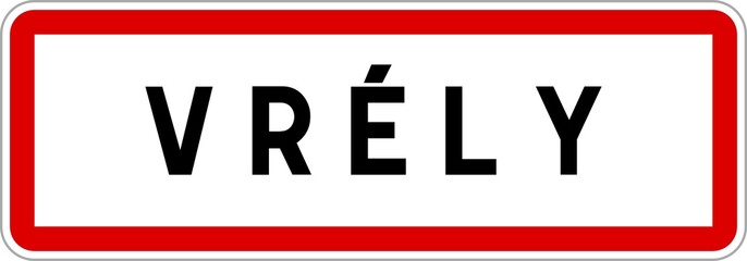 Panneau entrée ville agglomération Vrély / Town entrance sign Vrély