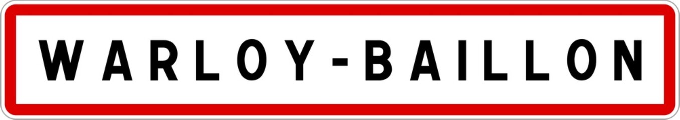 Panneau entrée ville agglomération Warloy-Baillon / Town entrance sign Warloy-Baillon