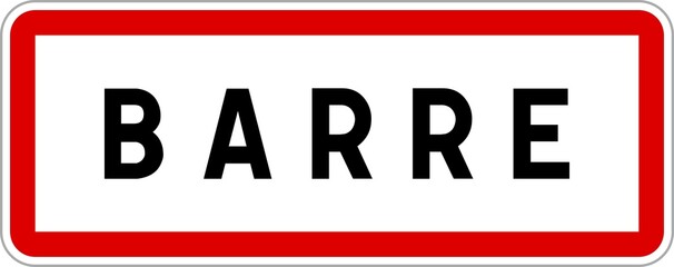 Panneau entr&eacute;e ville agglom&eacute;ration Barre / Town entrance sign Barre