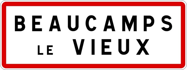 Panneau entrée ville agglomération Beaucamps-le-Vieux / Town entrance sign Beaucamps-le-Vieux