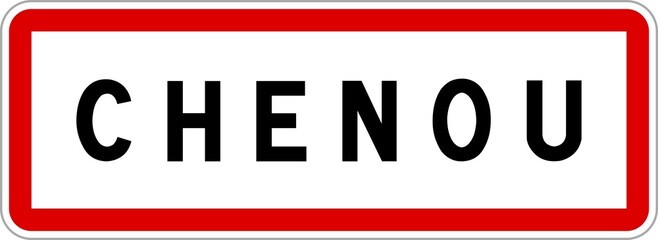 Panneau entrée ville agglomération Chenou / Town entrance sign Chenou