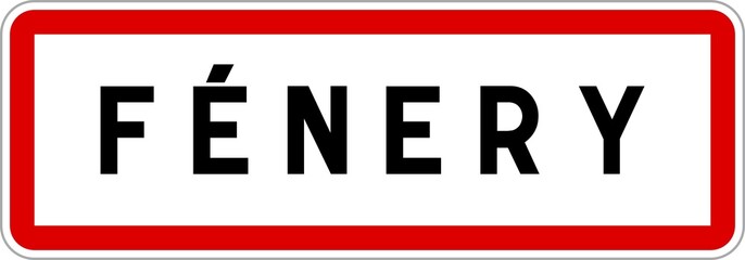 Panneau entrée ville agglomération Fénery / Town entrance sign Fénery