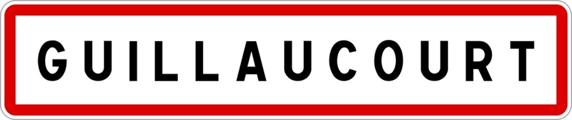 Panneau entrée ville agglomération Guillaucourt / Town entrance sign Guillaucourt