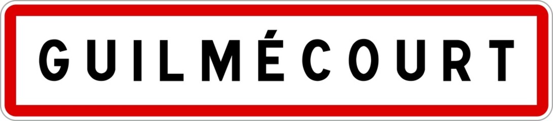 Panneau entrée ville agglomération Guilmécourt / Town entrance sign Guilmécourt