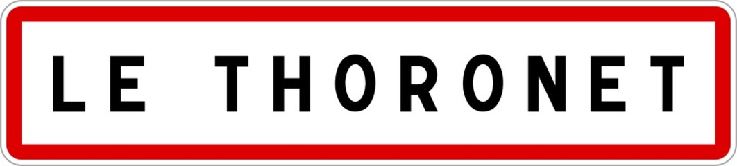 Panneau entrée ville agglomération Le Thoronet / Town entrance sign Le Thoronet