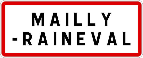 Panneau entrée ville agglomération Mailly-Raineval / Town entrance sign Mailly-Raineval