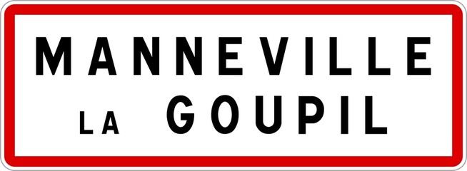 Panneau entrée ville agglomération Manneville-la-Goupil / Town entrance sign Manneville-la-Goupil