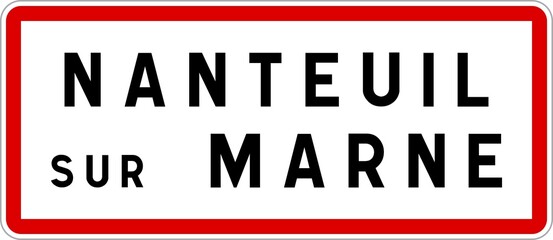 Panneau entrée ville agglomération Nanteuil-sur-Marne / Town entrance sign Nanteuil-sur-Marne