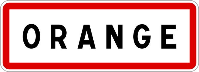 Panneau entrée ville agglomération Orange / Town entrance sign Orange