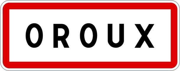 Panneau entrée ville agglomération Oroux / Town entrance sign Oroux