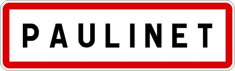 Panneau entrée ville agglomération Paulinet / Town entrance sign Paulinet