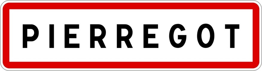 Panneau entrée ville agglomération Pierregot / Town entrance sign Pierregot
