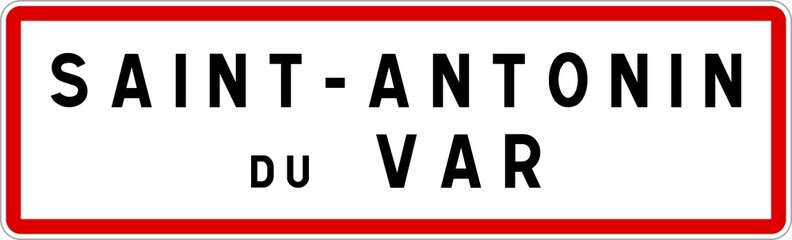 Panneau entrée ville agglomération Saint-Antonin-du-Var / Town entrance sign Saint-Antonin-du-Var