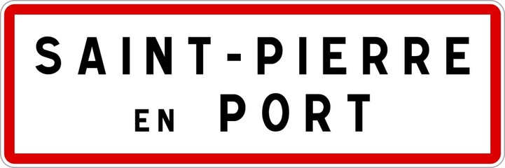 Panneau entrée ville agglomération Saint-Pierre-en-Port / Town entrance sign Saint-Pierre-en-Port