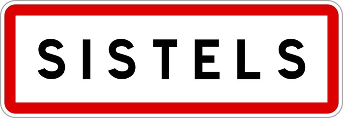 Panneau entrée ville agglomération Sistels / Town entrance sign Sistels