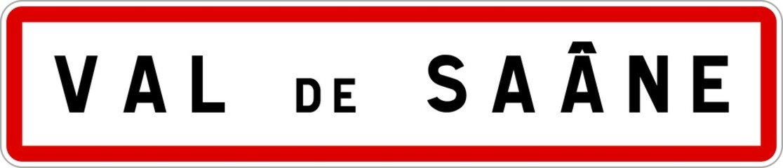 Panneau entrée ville agglomération Val-de-Saâne / Town entrance sign Val-de-Saâne