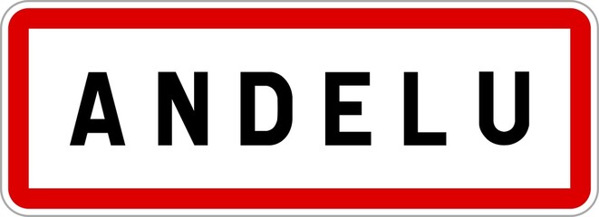 Panneau entrée ville agglomération Andelu / Town entrance sign Andelu