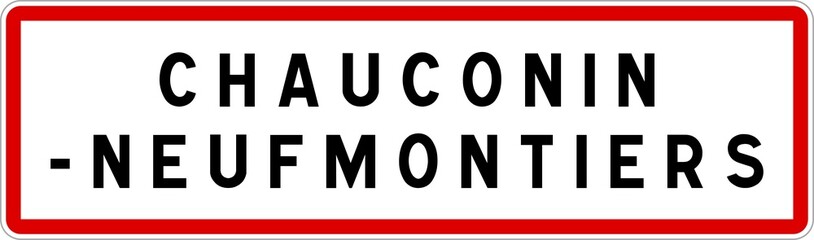 Panneau entrée ville agglomération Chauconin-Neufmontiers / Town entrance sign Chauconin-Neufmontiers