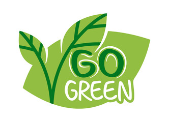Go Green slogan in floral decoration