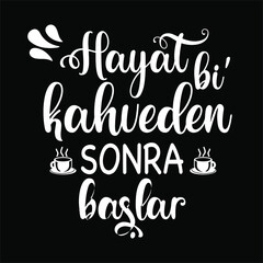 life begins after a coffee