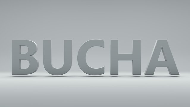 3d rendering of text. The name of the Ukrainian city of Bucha near Kiev. The city is famous for the destruction and death of civilians as a result of the war.