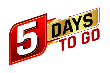 5 days to go countdown left days banner isolated on white background. Sale concept. Vector illustration.