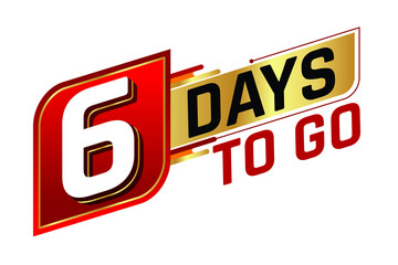 6 days to go countdown left days banner isolated on white background. Sale concept. Vector illustration.