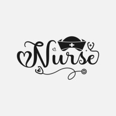 Nurse lettering design, Nurse Day quotes typography for t shirt poster sticker and card