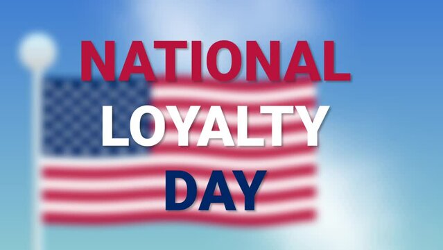 National loyalty day hendwriting motion animation isolated on usa Flag waving in wind with blue sky and clouds.