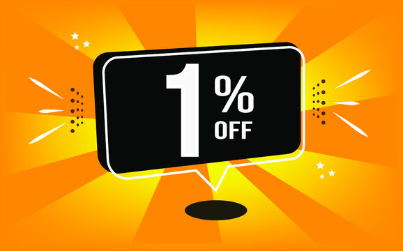 1% off. Orange banner with black balloon and special buy and sell offer