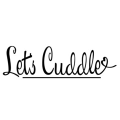 Let s Cuddle