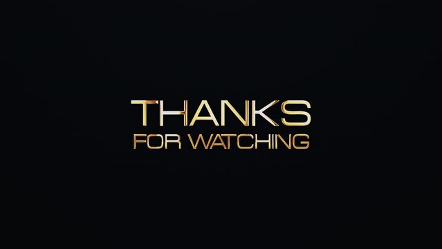 Thanks for Watching text word gold light animation loop with glitch text effect. 4K 3D seamless looping Thanks for Watching effect element for Cinema trailer, Sales Marketing title banner. Old Gaming 