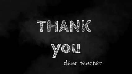 Thank you dear teacher greating line isolated on green screen with chowk text
Motion.