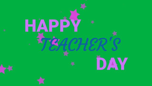Happy teacher's day word line in hendwriting motion isolated on green screen with floating star's.