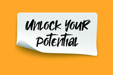Inspirational motivational quote. Unlock your potential. Simple trendy design.