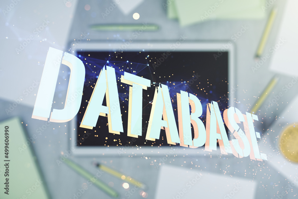 Aufkleber Double exposure of creative Database word hologram and digital tablet on background, top view, research and development concept