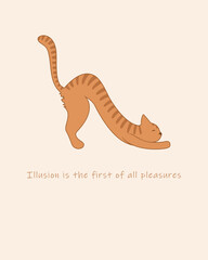 Vector motivating poster with cats. Greeting cards with animals. Cat and holiday greetings: Illusion is the first of all pleasures. Cute chubby cat, love and purr, meow! In soft pastel color. Gift tag