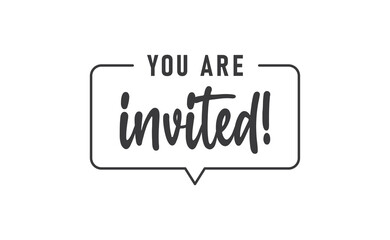 You're invited. Calligraphy lettering message. Invitation card design.